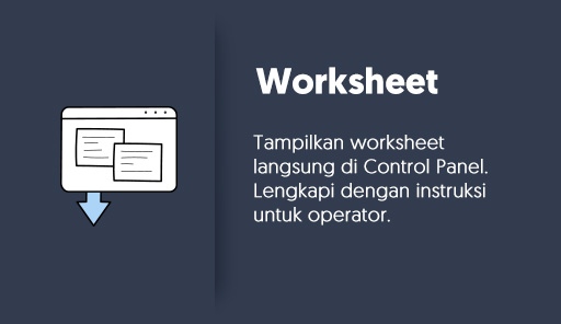 Software ERP memiliki worksheet untuk operator Software ERP memiliki worksheet untuk operator