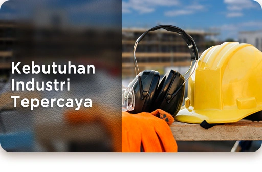 Kebutuhan Industri Tepercaya