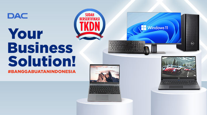 DAC Sudah Bersertifikasi TKDN