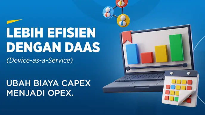 Lebih Efisien dengan DaaS