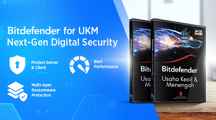 Bitdefender for UKM Next-Gen Digital Security