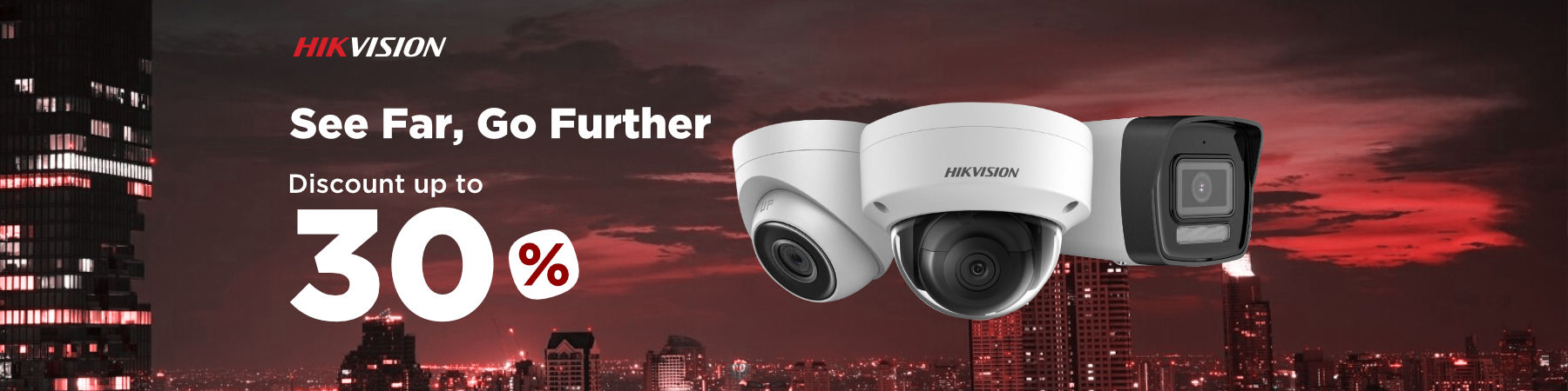 Hikvision See Far, Go Further